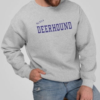 No, It's A Deerhound Owner Gifts Printed Sweatshirt or T-shirt From The House Of Dog.